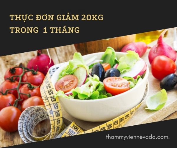 cách giảm cân 20kg trong 1 tháng, giảm 20 kg trong 1 tháng, giảm 20kg trong 1 tháng, giảm cân 1 tháng 20kg, giảm cân 20kg trong 1 tháng, giảm cân cấp tốc 20kg trong 1 tháng, thực đơn giảm cân 20kg trong 1 tháng