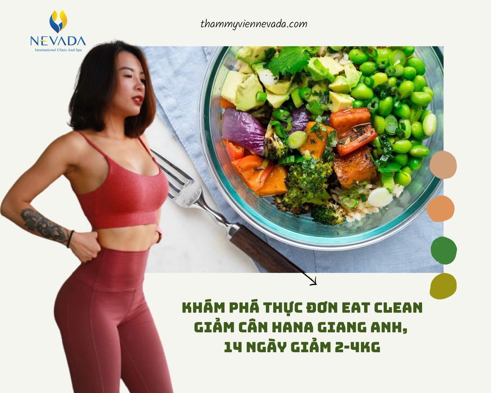 Bí Mật Được Bật Mí Về Thực Đơn Eat Clean Giảm Cân Hana Giang Anh