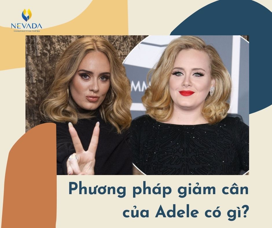 adele giảm cân, adele giảm cân như thế nào, adele sau giảm cân, phương pháp giảm cân của adele, chế độ giảm cân của adele, Adele giảm cân thành công, Ca sĩ Adele giảm cân