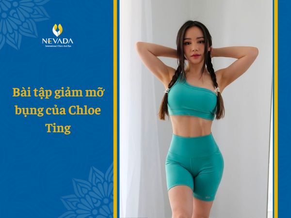  Bài tập của Chloe Ting 2 tuần đốt bao nhiêu calo? Review lịch tập của Chloe Ting 2 weeks giảm mỡ bụng hiệu quả ngay tại nhà