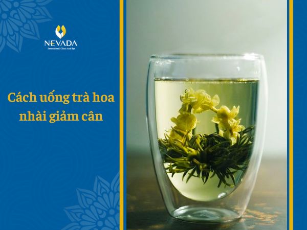  Uống trà hoa nhài có giảm cân không? Cách uống trà hoa nhài giảm cân hiệu quả