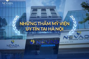 Điểm tên những thẩm mỹ viện uy tín tại Hà Nội có dịch vụ tốt nhất mới nhất bảng xếp hạng 2023