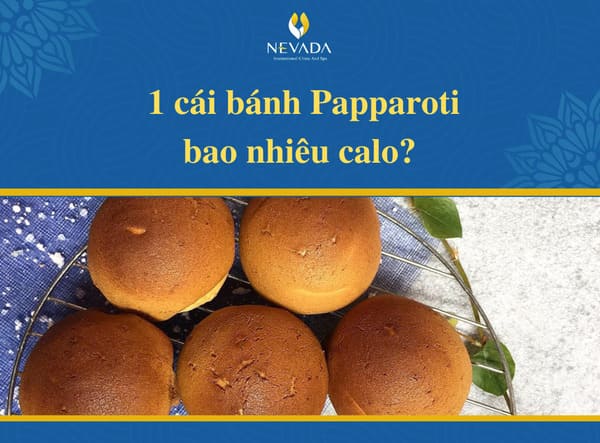 bánh Papparoti bao nhiêu calo, Papparoti calories, Papparoti bao nhiêu calo, 1 cái bánh Papparoti bao nhiêu calo, một cái bánh Papparoti bao nhiêu calo