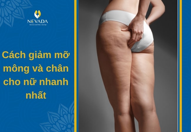 cách giảm mỡ mông cho nữ, giảm mỡ mông và chân cho nữ, cách giảm mỡ mông cho nữ nhanh nhất, làm sao để mông nhỏ lại cho nữ