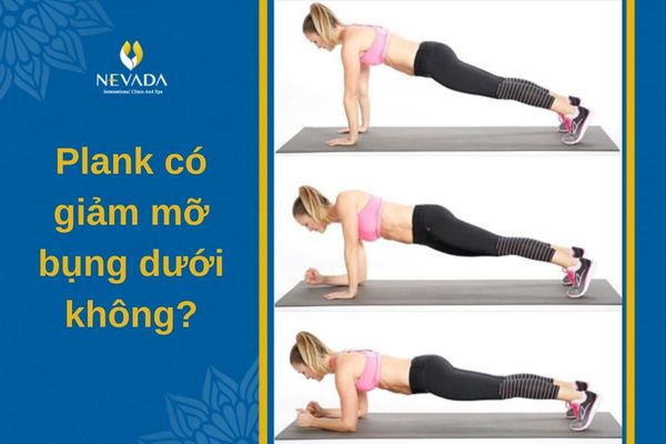 Tập plank có giảm mỡ bụng dưới không? Gợi ý các bài tập plank giảm mỡ bụng dưới hiệu quả nhất