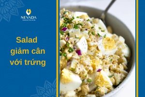 Bật mí cách làm salad giảm cân với trứng ngon miệng, hiệu quả khó tin