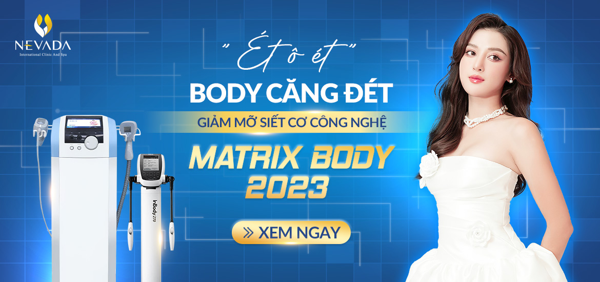 Công nghệ giảm béo đa điểm Matrix Body